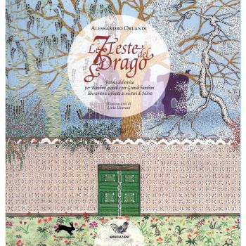 Le 7 teste del drago. Favola alchemica per bambini grandi e grandi bambini liberamente ispirata ai misteri di Mitra