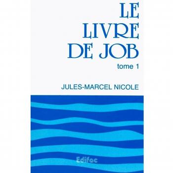 Le Livre de Job, tome 1