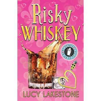 Risky Whiskey (Bohemia Bartenders Mysteries, Band 1)
