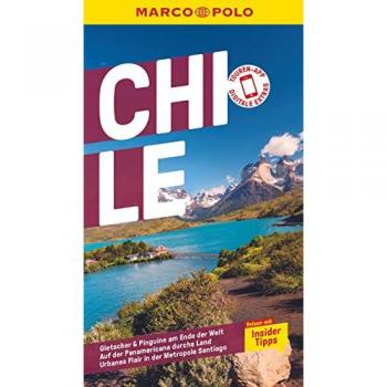 Sophia Boddenberg Marco Polo Reiseführer Chile, Osterinsel: Reisen Mit Insider-Tipps. Inklusive Kostenloser Touren-App