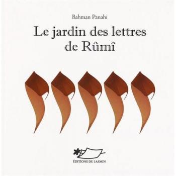 Le jardin des lettres de Rûmî (Cartonné)
