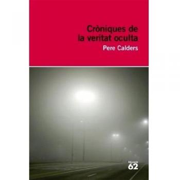 Cròniques de la veritat oculta (Tapa blanda).