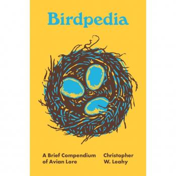 Birdpedia : A Brief Compendium of Avian Lore