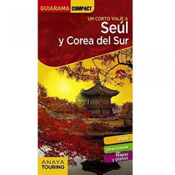 SEÚL Y COREA DEL SUR
