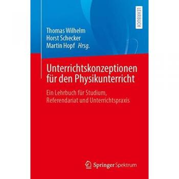 Unterrichtskonzeptionen für den Physikunterricht