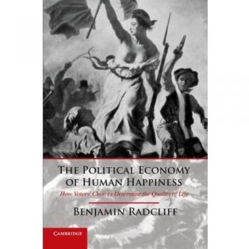 The political economy of human happiness