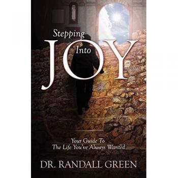 Stepping Into Joy: Your Guide To The Life You've Always Wanted