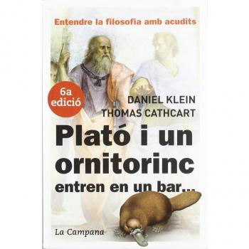 Plató i un ornitorrinc entren en un bar: Entendre la filosofia amb acudits (Tapa blanda).