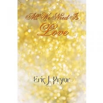 All we need is love paperback
