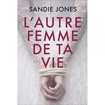 L'Autre femme de ta vie