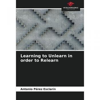 Pérez Esclarín, Antonio: Learning to Unlearn in order to Relearn