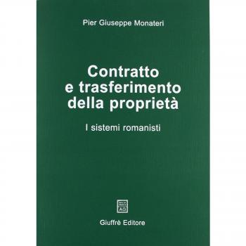 Contratto e trasferimento della proprietà. I sistemi romanisti