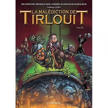 Guillaume Albin La Malédiction De Tirlouit T2 Ne