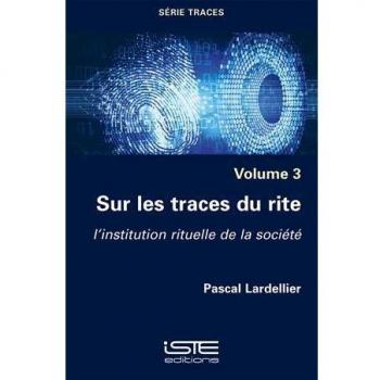 Traces: Volume3, Sur les traces du rite