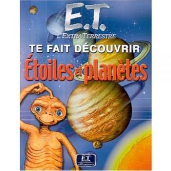 E.T. te fait découvrir