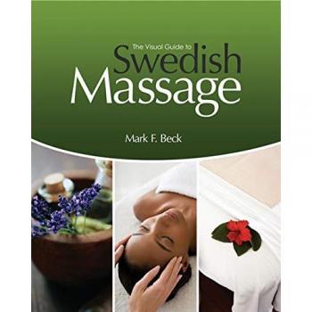 The Visual Guide to Swedish Massage, Spiral bound Version (Milady)