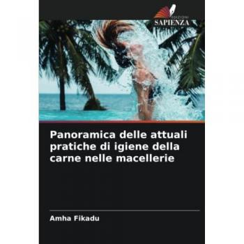 Fikadu, Amha: Panoramica delle attuali pratiche di igiene della carne nelle macellerie