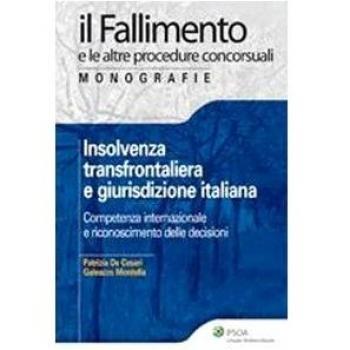 Insolvenza Transfrontaliera E Giurisdizione Italia