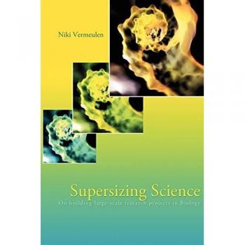 Supersizing Science: On Building Large-Scale Research Projects in Biology