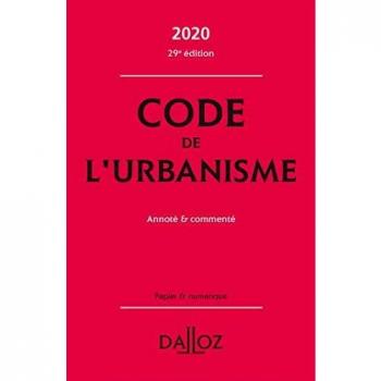 Code de l'urbanisme: Annoté & commenté