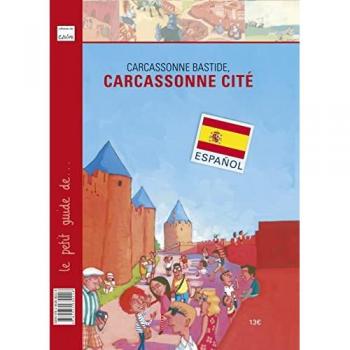 Carcassonne bastide, Carcassonne cité (espagnol): PETIT GUIDE DE... CARCASSONNE BASTIDE,CARCASSONNE CITE (ESPAGNOL)