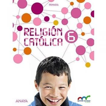 Religión Católica 6. (Tapa blanda).