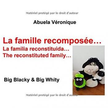 La Famille Recomposée : Big Blacky & Big Whity