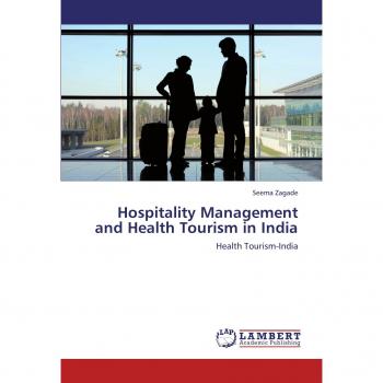 Hospitality Management and Health Tourism in India: Health Tourism-India
