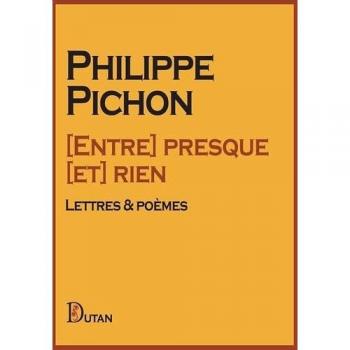 [Entre presque [et rien