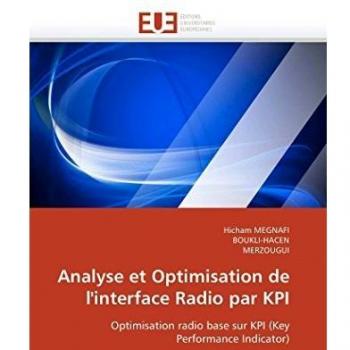 Analyse et Optimisation de l'interface Radio par KPI: Optimisation radio base sur KPI