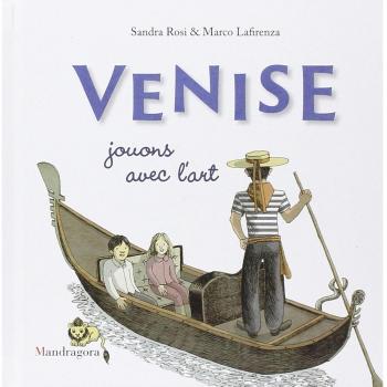 Venezia. Il gioco dell'arte. Ediz. francese