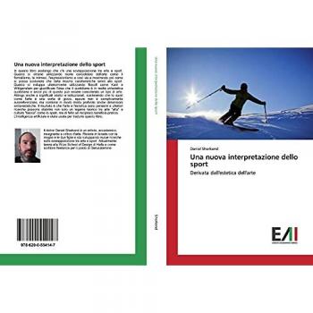 Shorkend, Daniel: Una nuova interpretazione dello sport