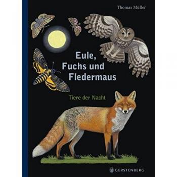 Eule, Fuchs und Fledermaus, Libro per bambini di Thomas Mueller