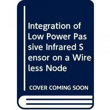 Eguzo, C: Integration of Low Power Passive Infrared Sensor o