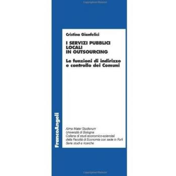 I servizi pubblici locali in outsourcing. Le funzioni di indirizzo e controllo dei comuni
