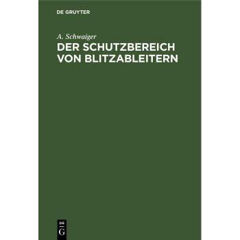 Der Schutzbereich von Blitzableitern