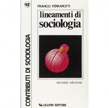 Lineamenti di sociologia. Saggi e ricerche