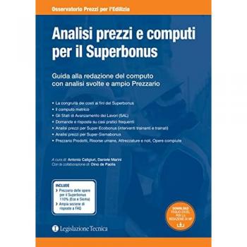 Analisi prezzi e computi per il Superbonus. Guida alla redazione del computo con analisi svolte e ampio prezzario