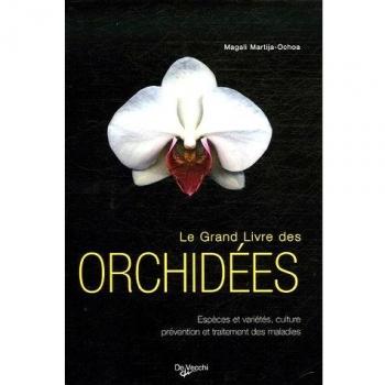 Le grand livre des orchidées