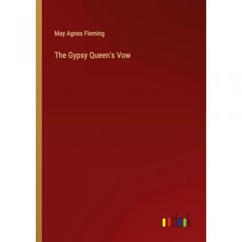 Fleming, May Agnes: The Gypsy Queen's Vow