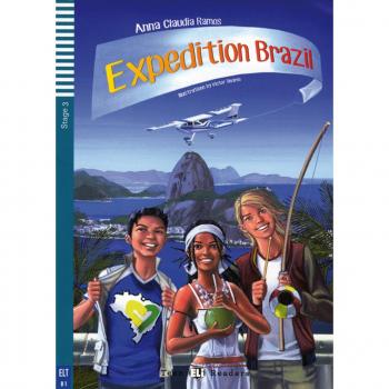 Expedition Brazil: Englische Lektüre mit Audio via ELI Link-App für das 3. und 4. Lernjahr. Mit Annotationen und Illustrationen