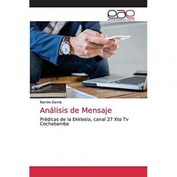 Garcia, Ramiro: Análisis de Mensaje