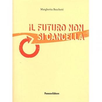 Il futuro non si cancella
