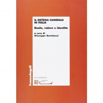 Il sistema camerale in Italia. Ruolo, valore e identità