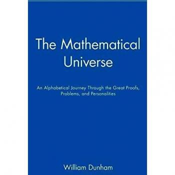 The Mathematical Universe, by William Dunham