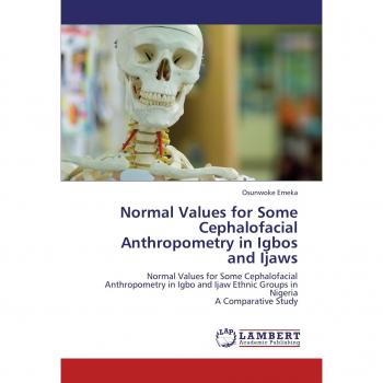 Normal Values for Some Cephalofacial Anthropometry in Igbos and Ijaws: Normal Values for Some Cephalofacial Anthropometry in Igbo and Ijaw Ethnic Groups in Nigeria  A Comparative Study