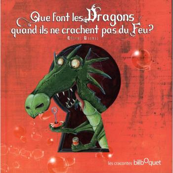 Que font les dragons quand ils ne crachent pas de feu ?