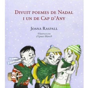 DIVUIT POEMES DE NADAL I UN DE CAP D'ANY