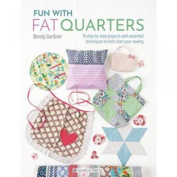 Wendy Gardiner Fun with Fat Quarters