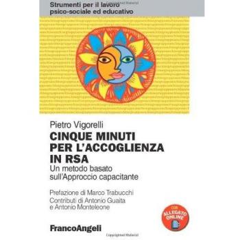 Cinque minuti per l'accoglienza in RSA. Un metodo basato sull'approccio capacitante